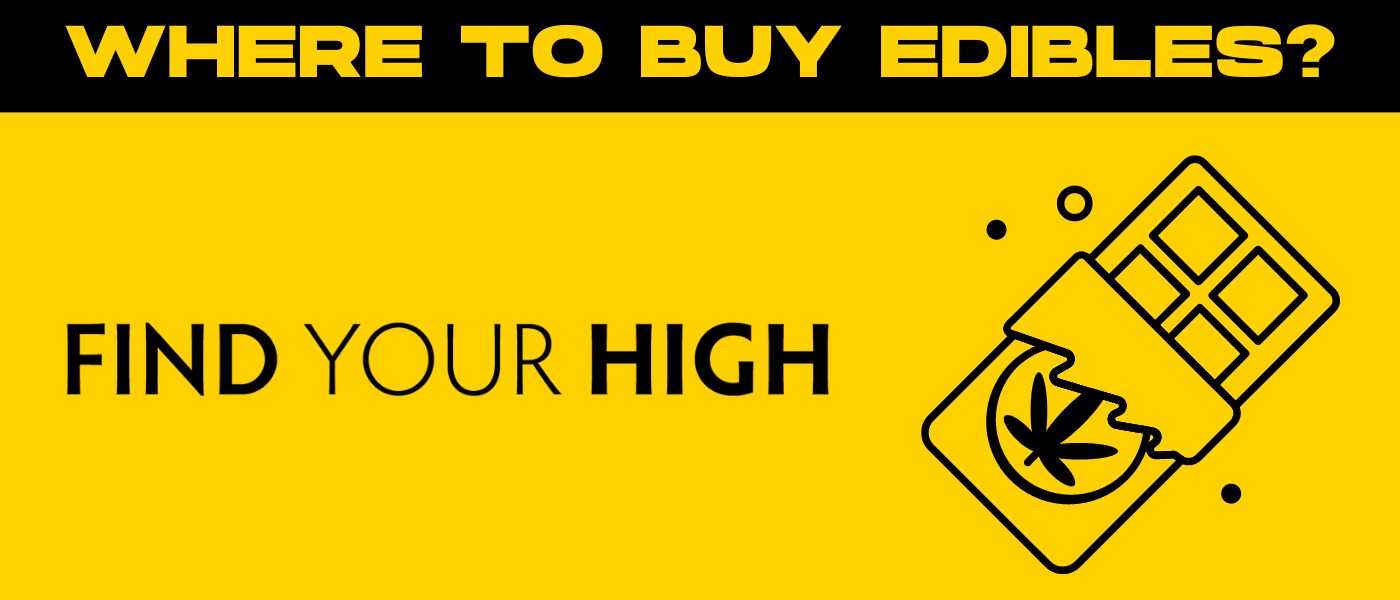 black and yellow 'where to buy edibles' banner image