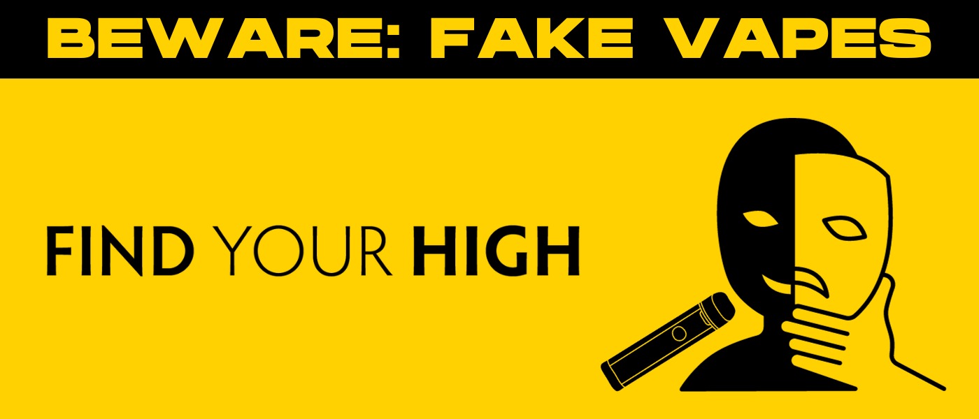 black and yellow banner image that says 'beware: fake vapes'