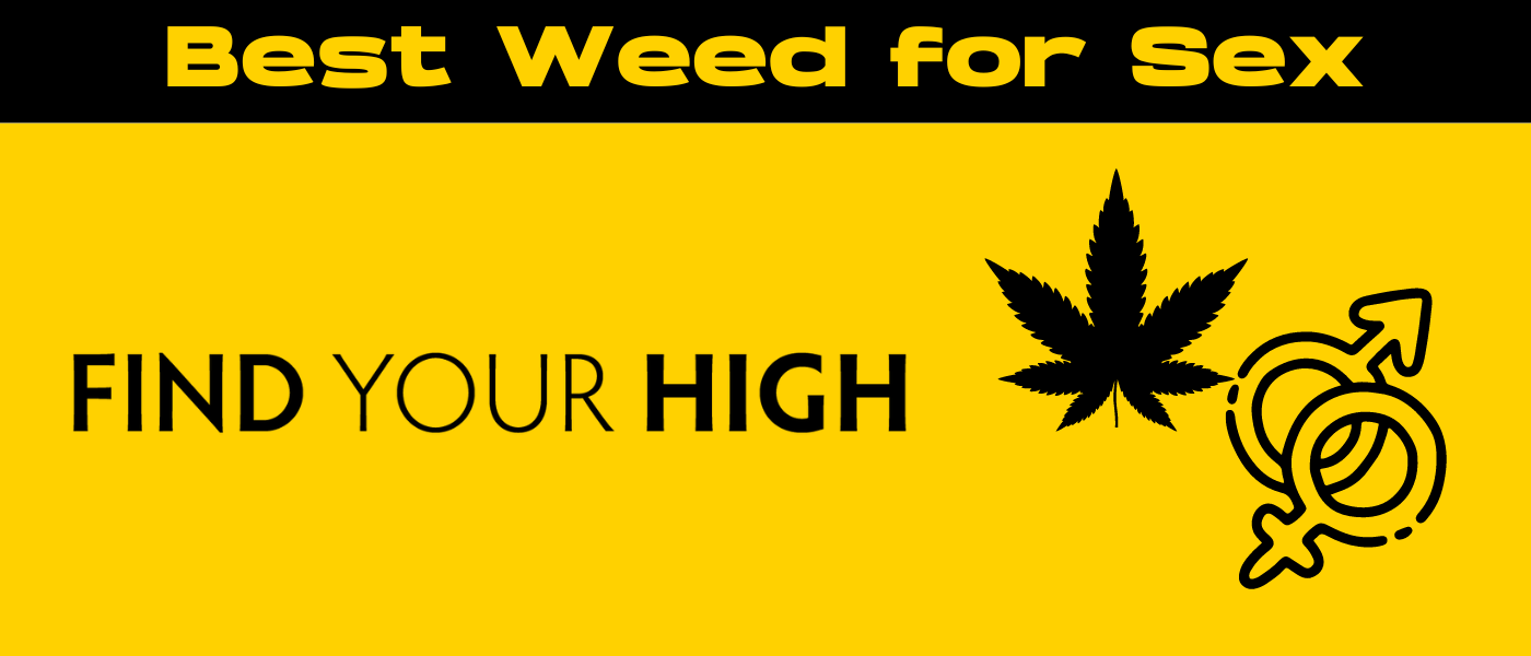 black and yellow banner image for best weed for sex