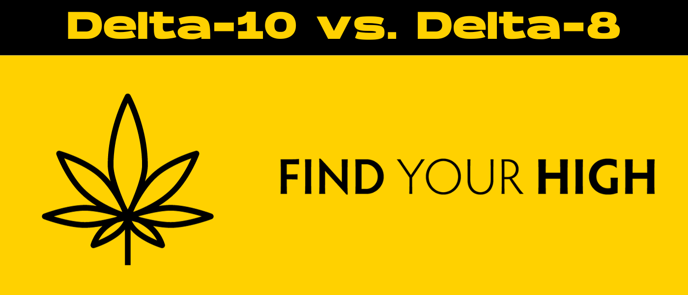 a black and yellow banner image for delta 10 vs delta 8 blog