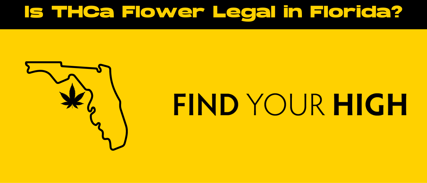black and yellow banner image asking is THCa flower legal in florida