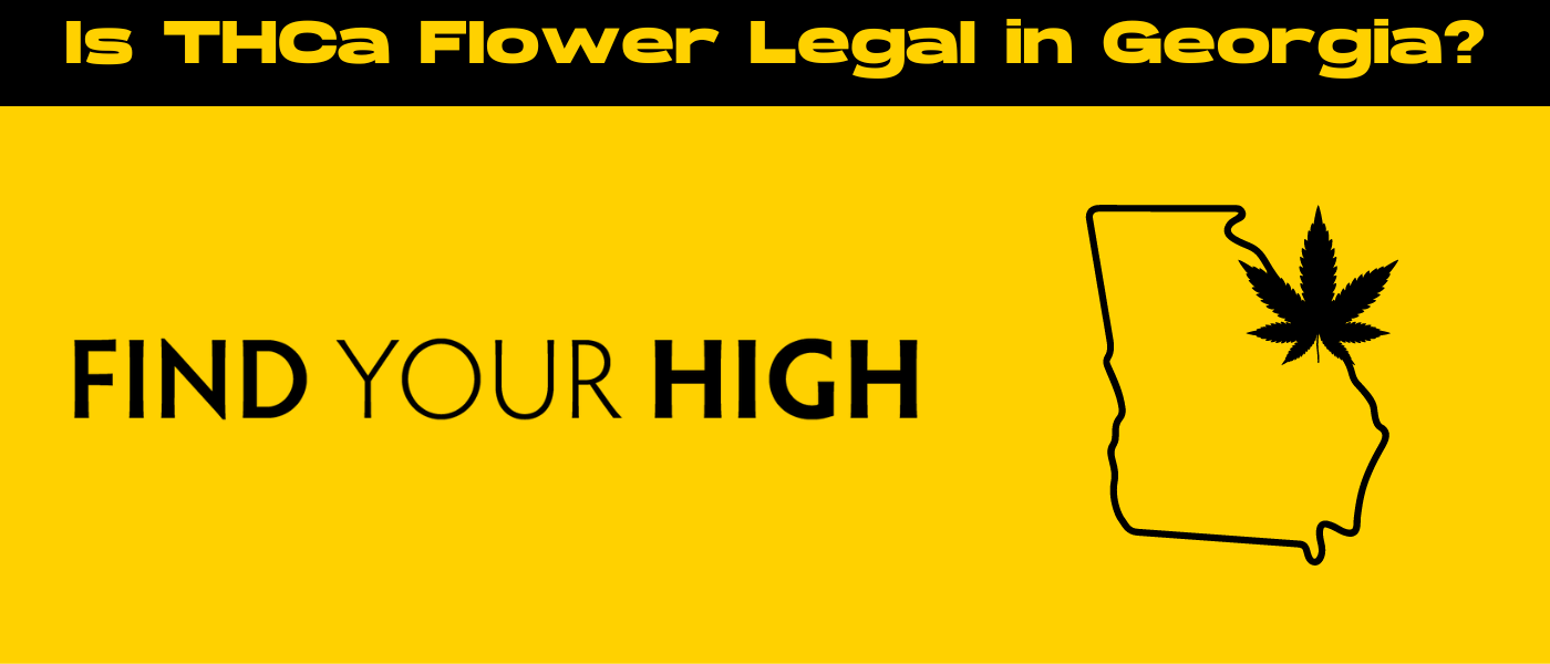 black and yellow banner image for is thca flower legal in georgia