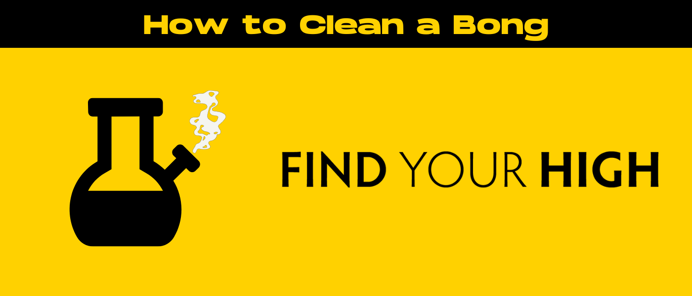 black and yellow banner image for how to clean a bong