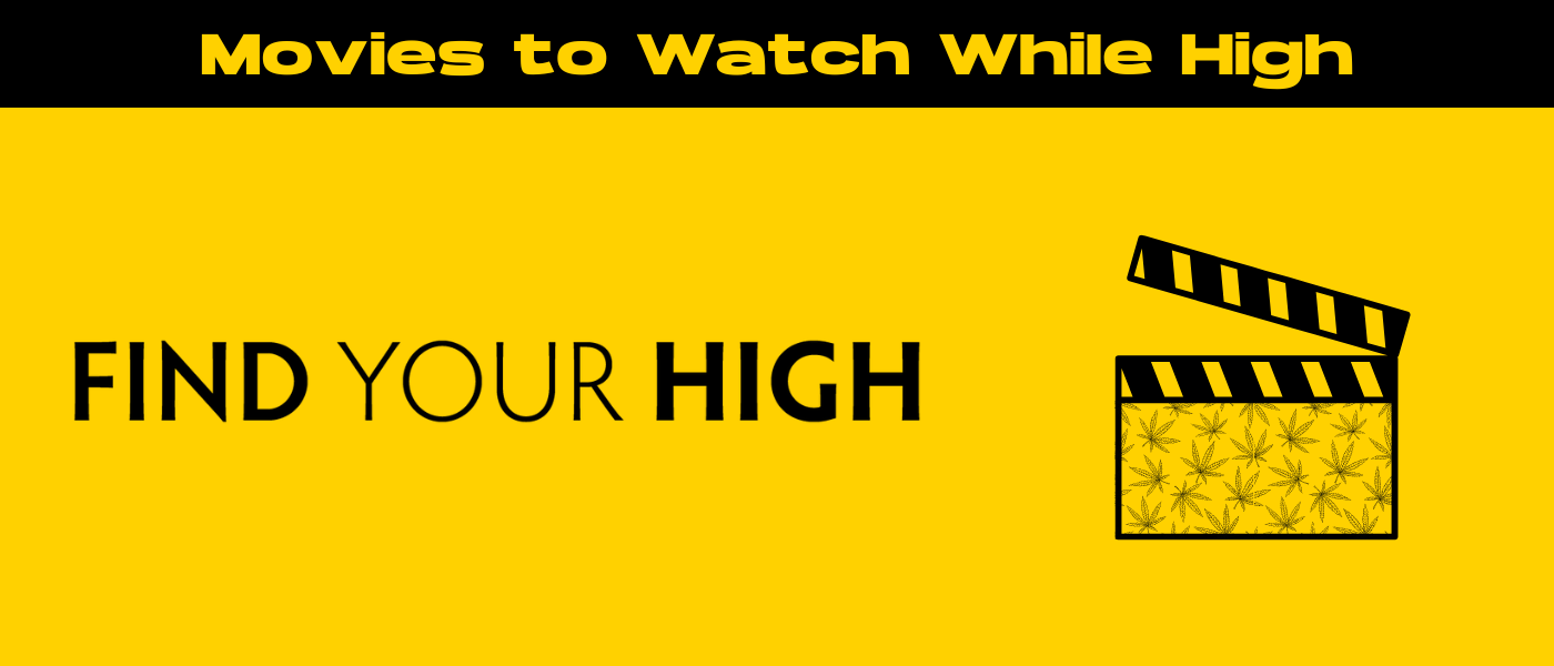 black and yellow banner image for movies to watch while high blog