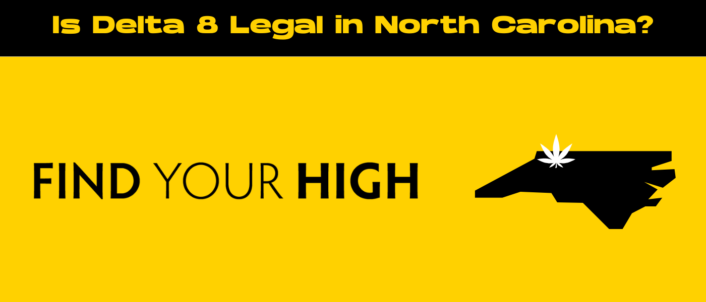 black and yellow banner image for is delta 8 legal in north carolina blog