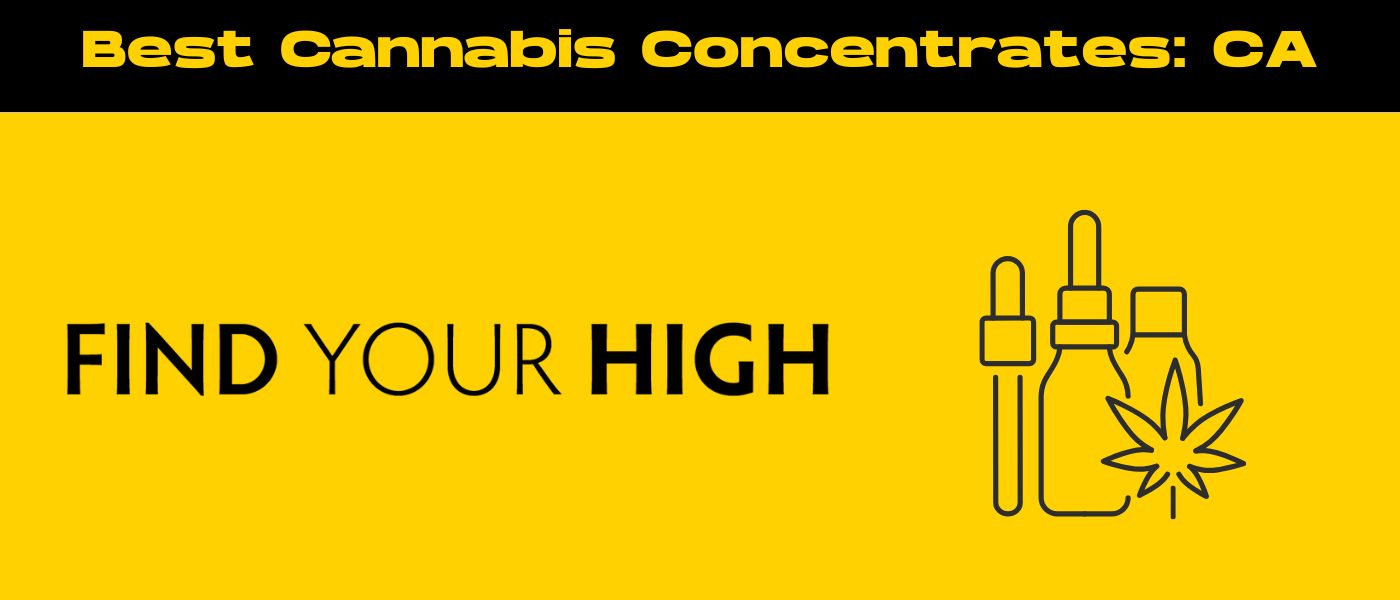 black and yellow banner image for best selling cannabis concentrates in ca blog