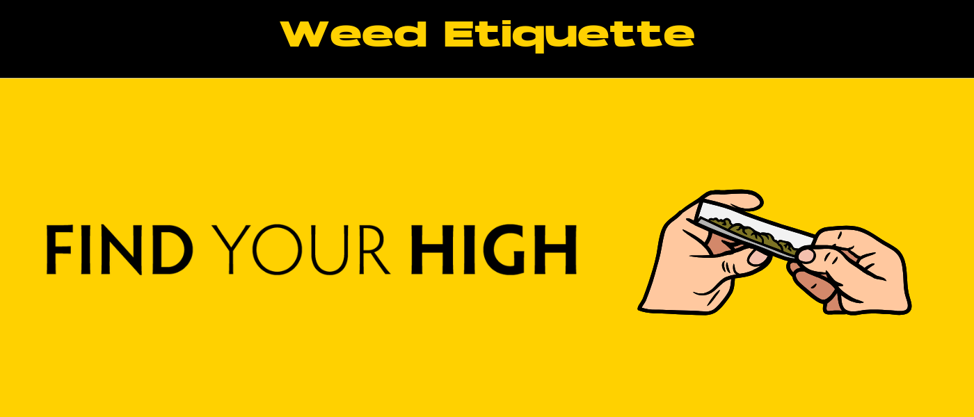 black and yellow banner image for weed etiquette blog
