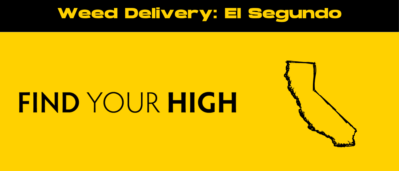 black and yellow banner image for weed delivery el segundo ca blog